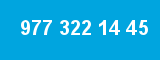 977 322 14 45